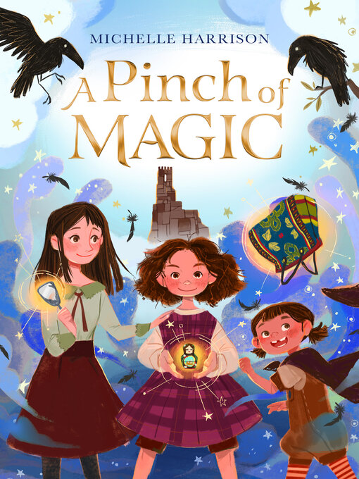 Title details for A Pinch of Magic by Michelle Harrison - Available